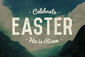 Easter Sunday! He is Risen!