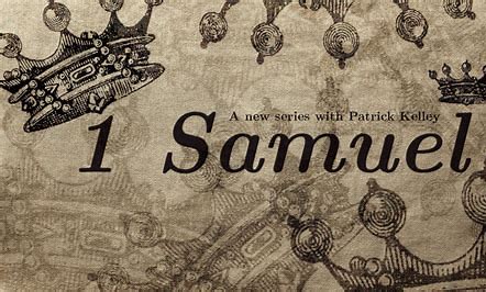 Wednesday Night Bible Study 1 Samuel 9 & 10