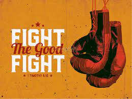 Fight the Good Fight! Resist the Devil and he will Flee!